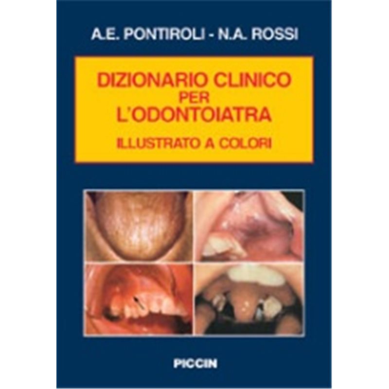 Dizionario clinico per l'odontoiatra illustrato a colori